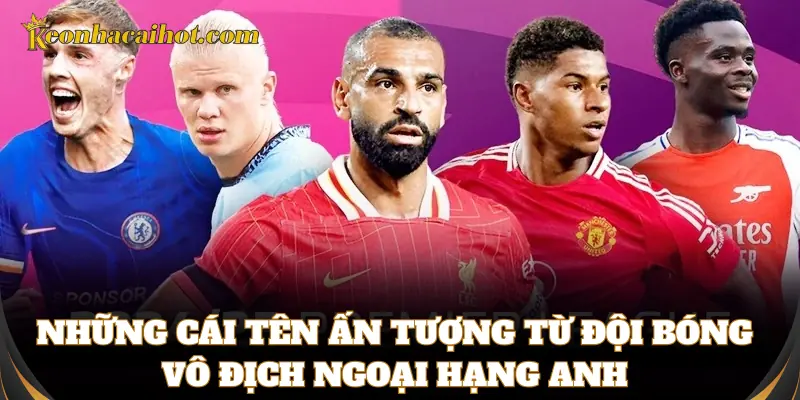 Top đội bóng vô địch Ngoại Hạng Anh nhiều lần nhất
